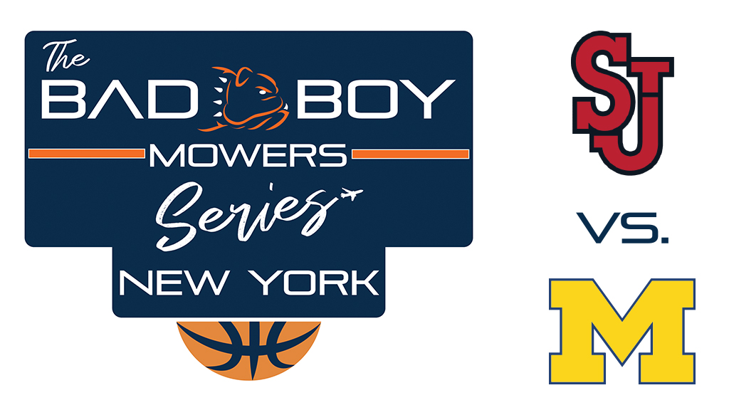 Bad Boy Mowers Series – New York St. John’s vs. Michigan