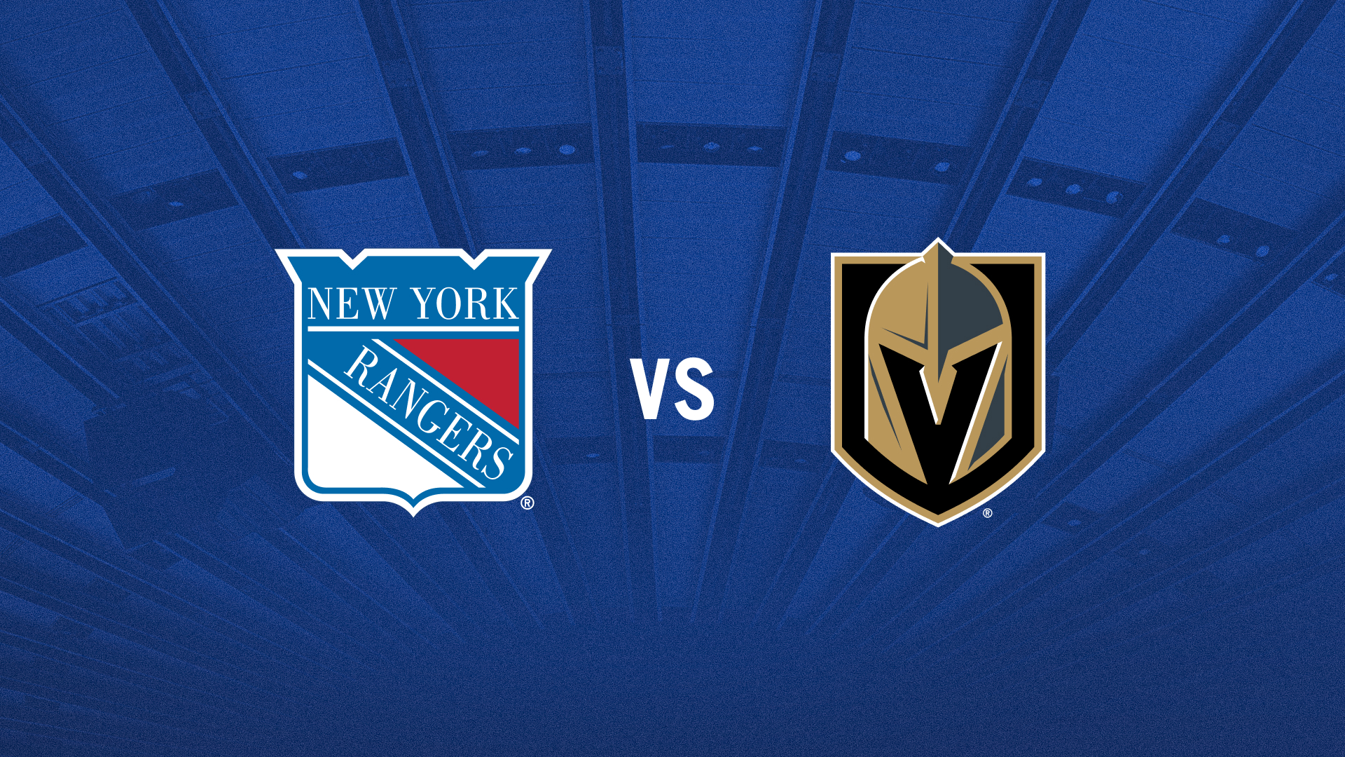 New York Rangers vs. Vegas Golden Knights