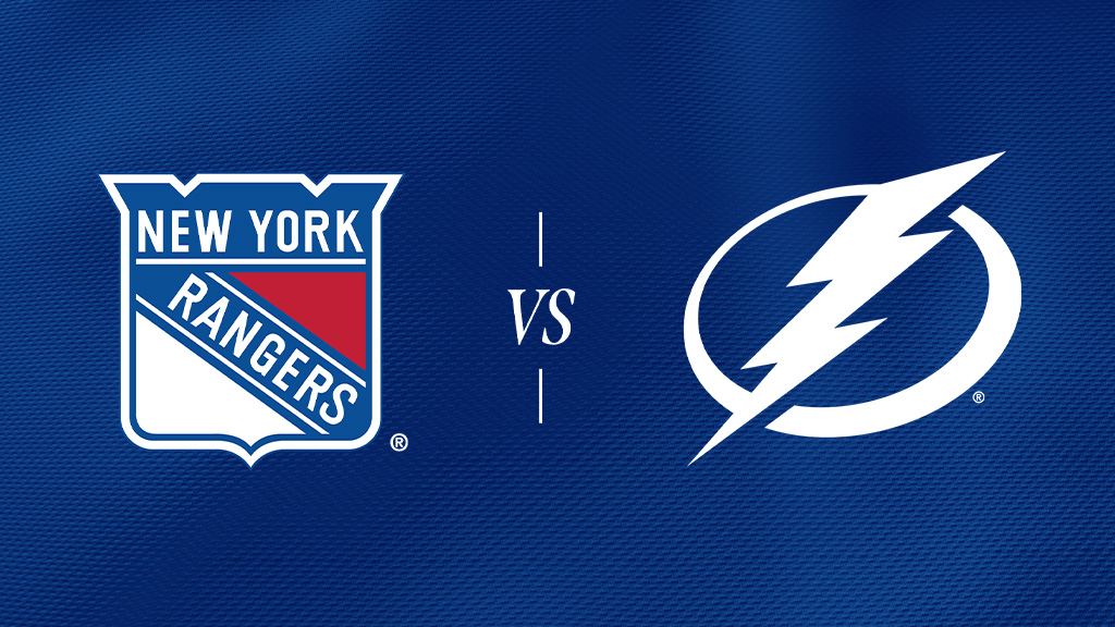 New York Rangers vs. Tampa Bay Lightning